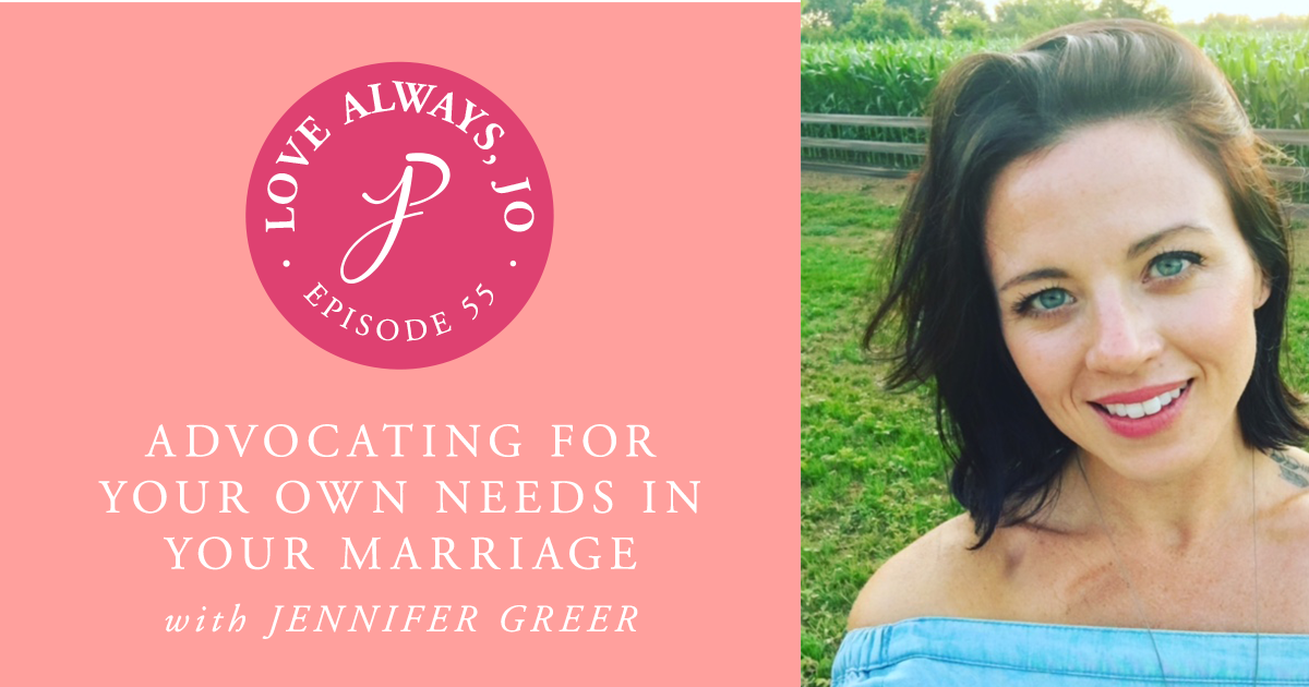 Advocating for Your Own Needs in Your Marriage with Jennifer Greer #marriageadvice #marriedlife #marriagegoals #relationshipgoals #podcast #relationshipcoach #marriagecoach #familylife