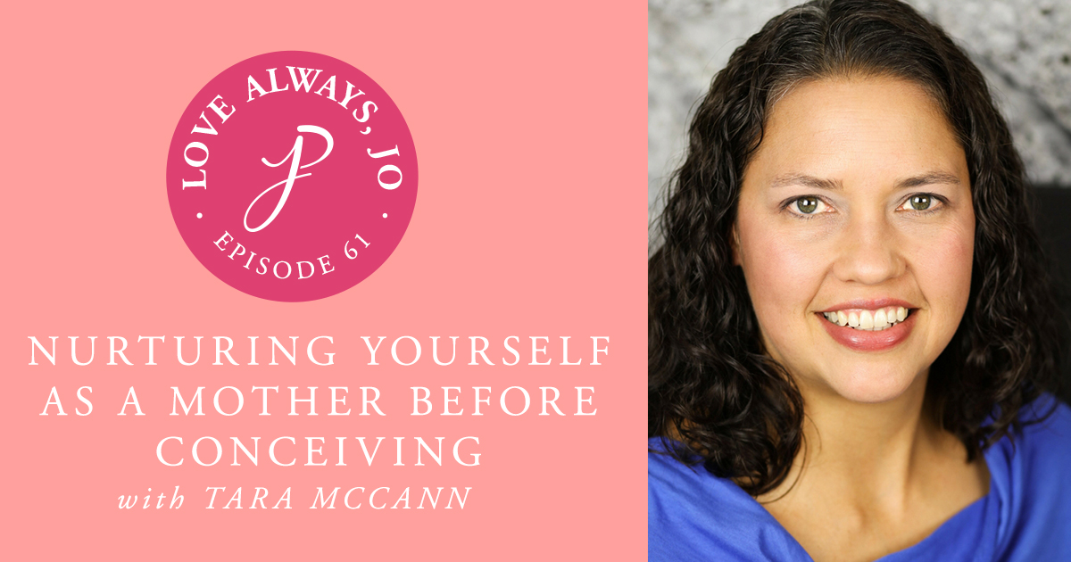 Nurturing Yourself as a Mother Before Conceiving with Tara McCann #preconception #fertilityjourney #myfertilityjourney #maternalhealth #nourishyourbody #naturalfertility #womenshealth #pregnancyhealth #prenatal #fertilityawareness #reproductivehealth #relationshipcoach #relationshippodcast #healthpodcast #fertilitypodcast #trackyourcycle