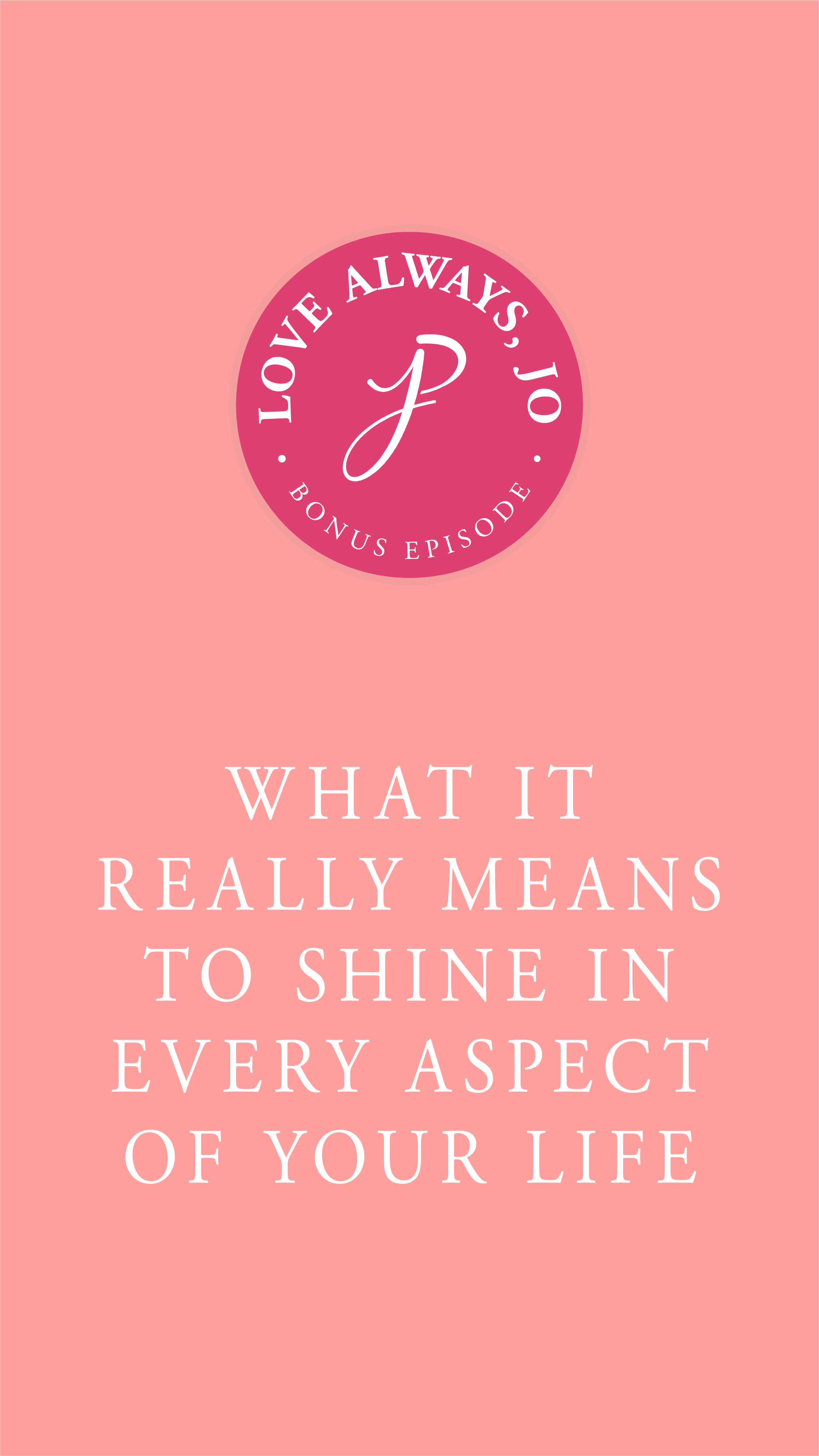 What it really means to shine in every aspect of your life